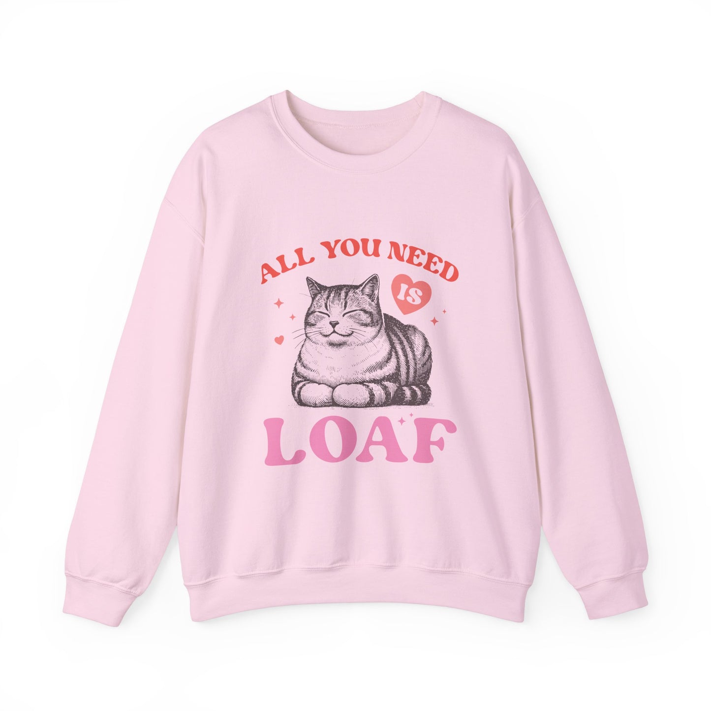 All You Need Is Loaf Cat Sweatshirt, Cozy Cat Lover Crewneck, Perfect Gift for Cat Owners, Funny Pet Sweatshirt, Cute Animal Apparel
